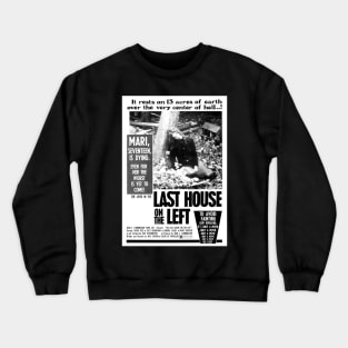 Last House On The Left Crewneck Sweatshirt